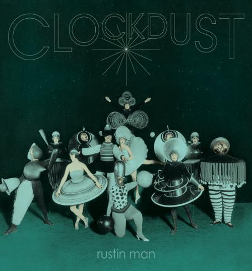 Rustin Man - Clockdust (VINYL ALBUM)
