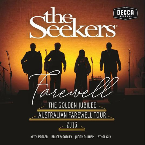 The Seekers - The Seekers - Farewell - Australian Farewell Tour 2013 / Live (CD ALBUM (1 DISC))