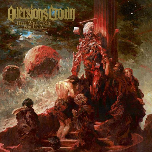 Aversions Crown - Hell Will Come For Us All (CD ALBUM (1 DISC))