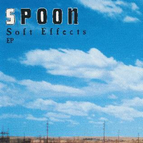 Spoon - Soft Effects Ep (Vinyl)