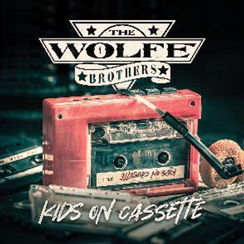 The Wolfe Brothers - Kids On Cassette (LP)