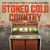Stoned Cold Country -Various Artists (2LP  Vinyl)