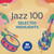 Abc Jazz 100 - Selected Highlights (CD DOUBLE (SLIMLINE CASE))