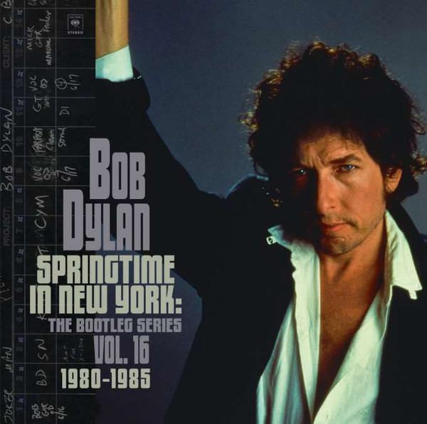Bob Dylan - Springtime In New York: The Bootleg Series Vol. 16 (1980-1985) (2LP)