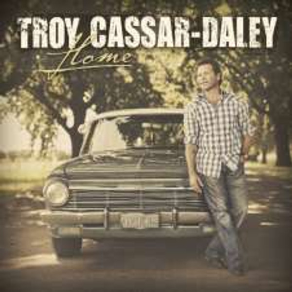 Troy Cassar-Daley - Home (CD)
