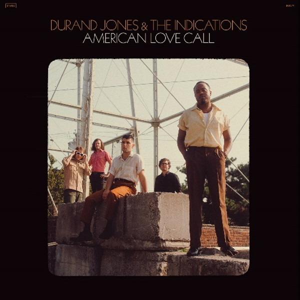 Durand Jones & the Indications - American Love Call (Vinyl)