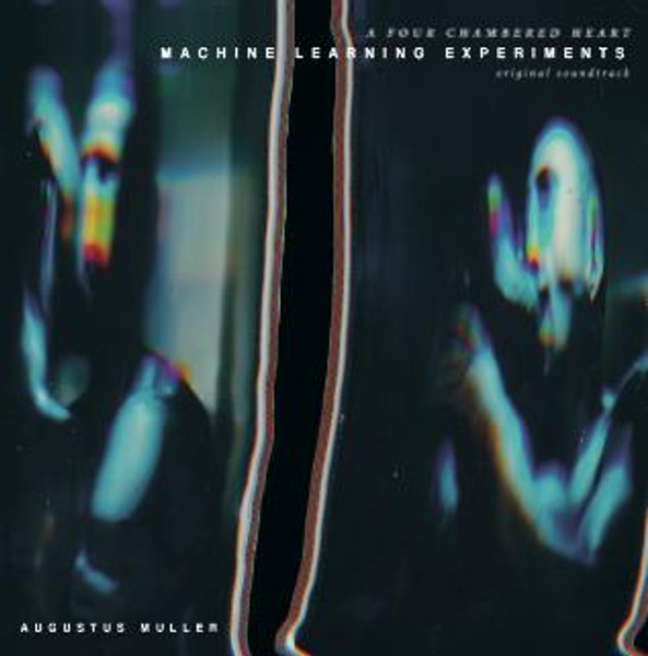 Augustus Miller - Machine Learning Experiments (Vinyl)