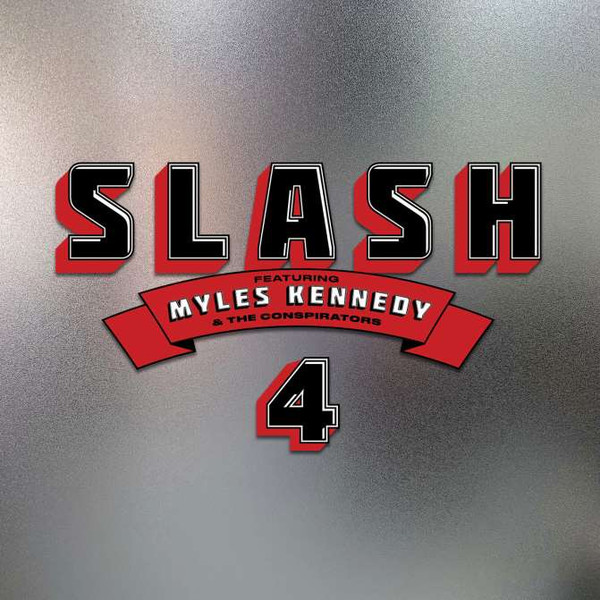 Slash Feat. Myles Kennedy And The Conspirators - 4 (CD)