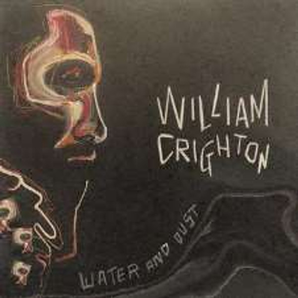 William Crighton - Water And Dust (CD)