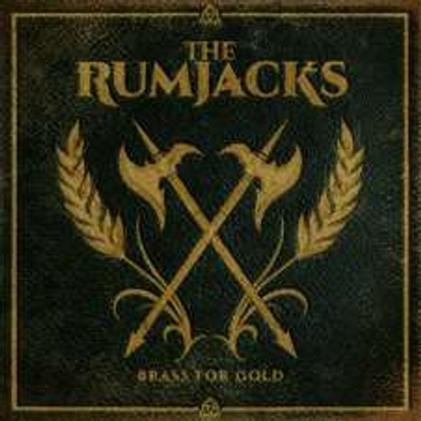 The Rumjacks - Brass For Gold (LP)