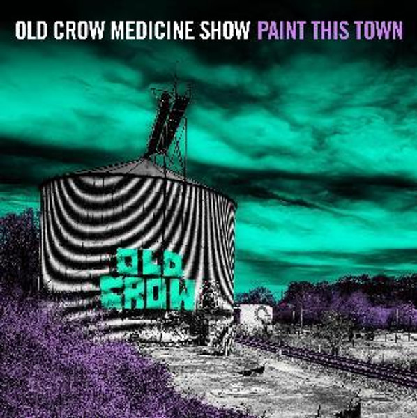Old Crow Medicine Show - Paint This Town (Vinyl)