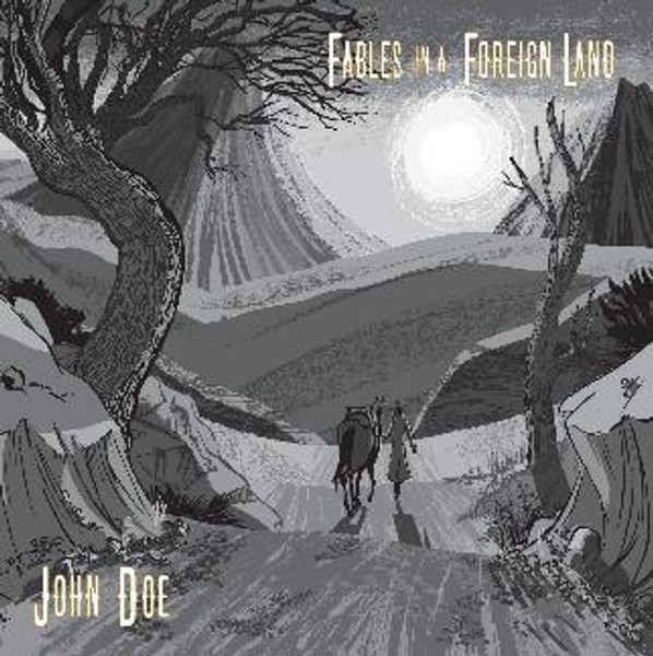 John Doe - Fables In A Foreign Land (CD)