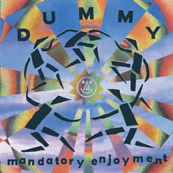 Dummy - Mandatory Enjoyment (CD)