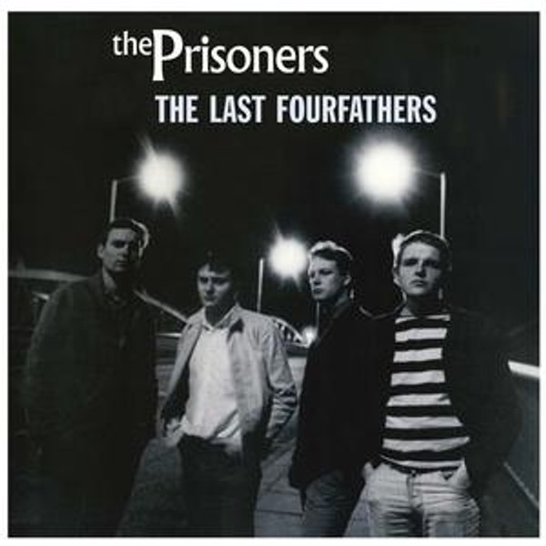 The Prisoners - The Last Fourfathers (LP)
