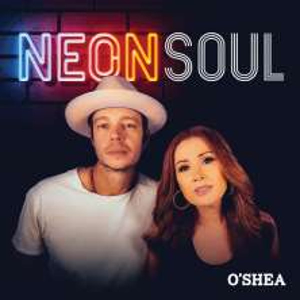 O'Shea - Neon Soul (CD)