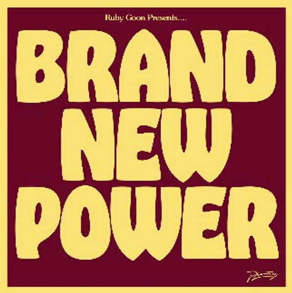 Ruby Goon - Brand New Power (LP)