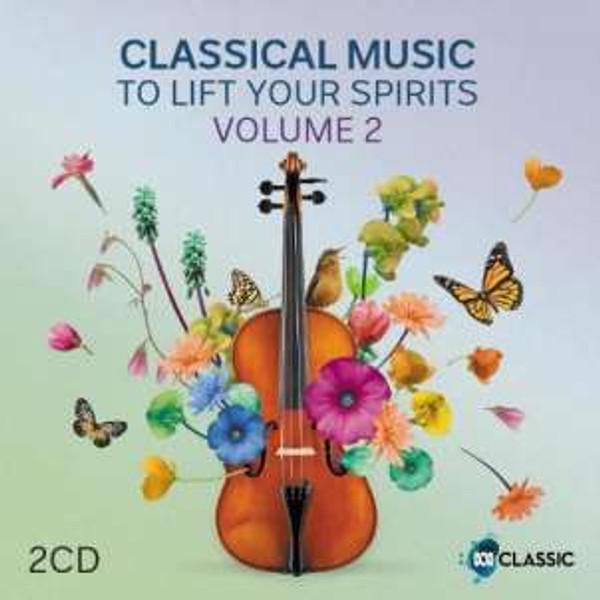 Classical Music To Lift Your Spirits, Vol. 2 -Various (CD)