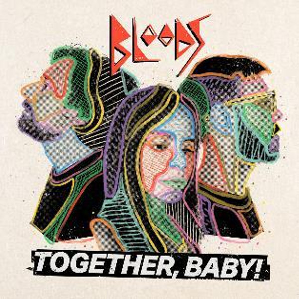 Bloods - Together, Baby! (Vinyl)