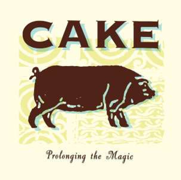 Cake - Prolonging The Magic (LP)