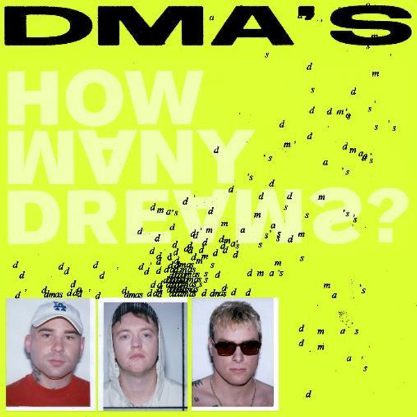 Dma'S - How Many Dreams? (Neon Yellow Vinyl VINYL ALBUM)