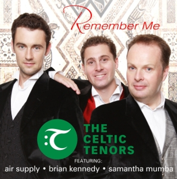 The Celtic Tenors - Remember Me (CD)