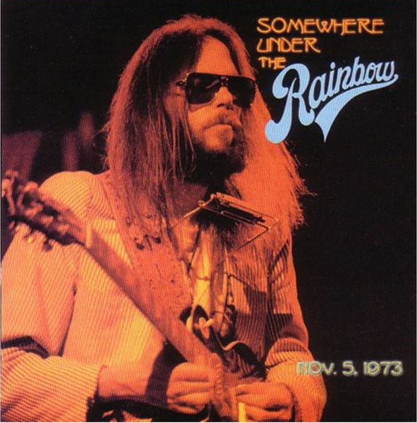 Neil Young With The Santa Monica Flyers - Somewhere Under The Rainbow (Live) (Black 2LP Vinyl)