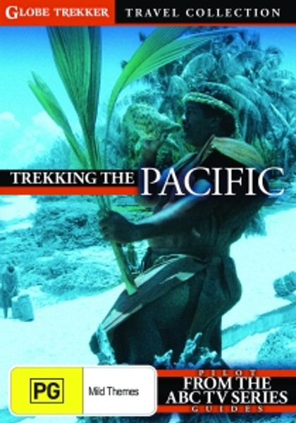 Globe Trekker - Trekking the Pacific (DVD)