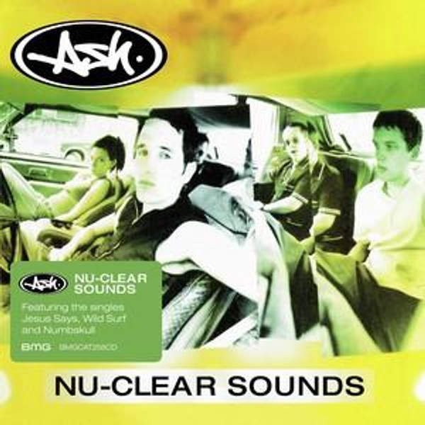 ASH - NU-CLEAR SOUNDS [2019 REISSUE] (CD)