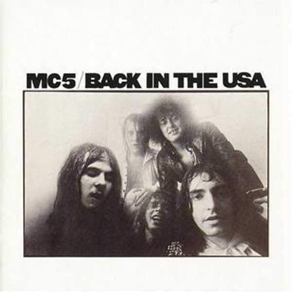 Mc5 - Back In The Usa (Limited 1140g 12" clear vinyl album. Rocktober 2023. VINYL)
