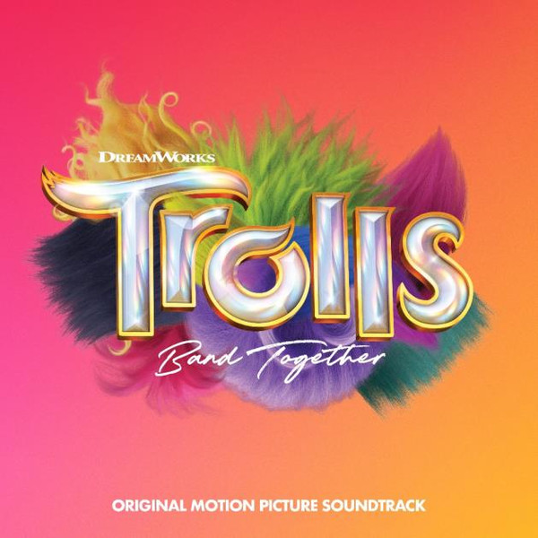 Trolls Band Together (Original Motion Picture Soundtrack) -Various (CD)