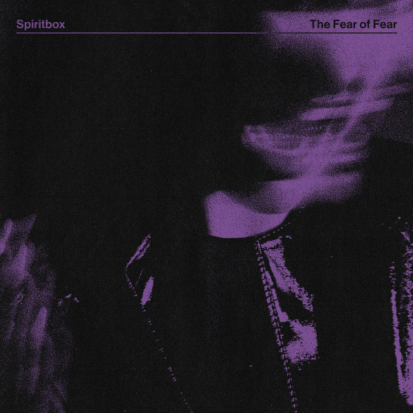 Spiritbox - The Fear Of Fear (Black LP Vinyl)