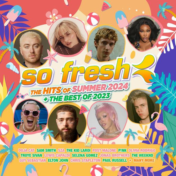 So Fresh: The Hits Of Summer 2024 + The Best Of 2023 -Various (2CD)