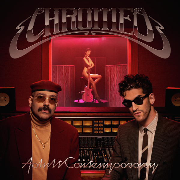 Chromeo - Adult Contemporary (Black 2LP Vinyl)