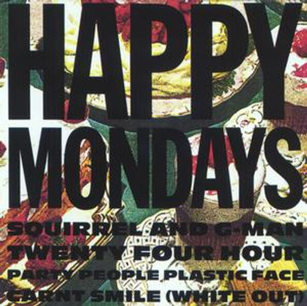 Happy Mondays - Squirrel And G-Man Twenty Four Hour Party People Plastic Face Carnt Smile (White Out) (Vinyl) (LP)