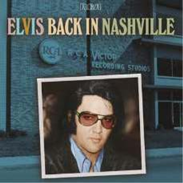 Elvis Presley - Back In Nashville (4CD)