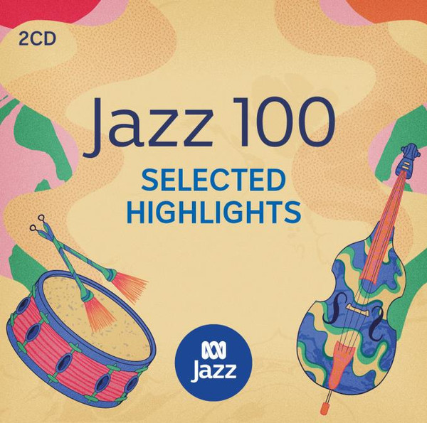Abc Jazz 100 - Selected Highlights (CD DOUBLE (SLIMLINE CASE))
