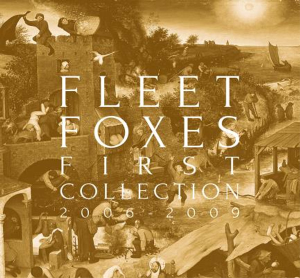 Fleet Foxes - First Collection 2006 - 2009 (4CD box set)