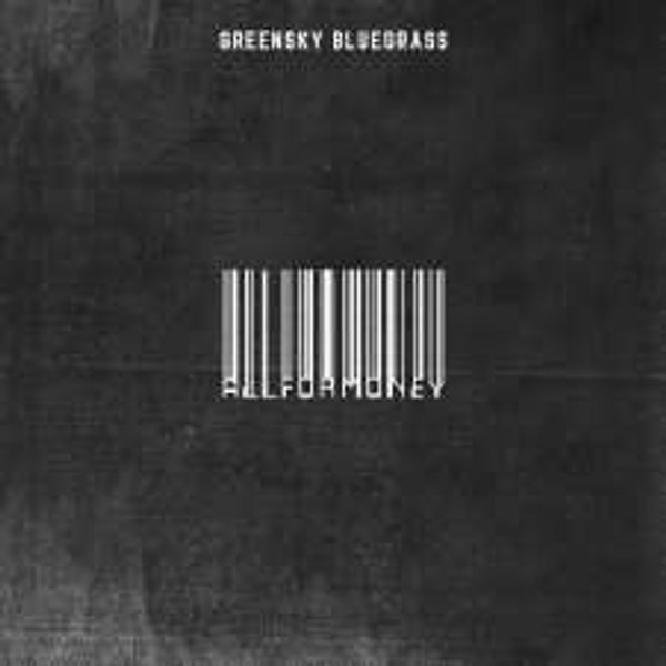 Greensky Bluegrass - All For Money (CD)