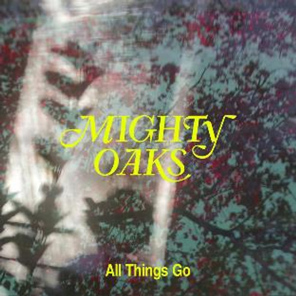 Mighty Oaks - All Things Go (CD)