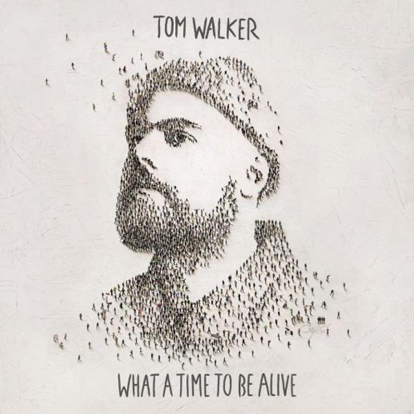 TOM WALKER - WHAT A TIME TO BE ALIVE (CD)