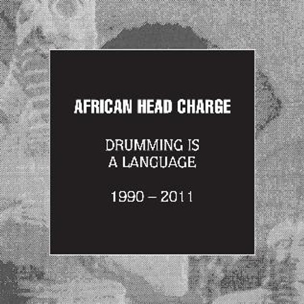 African Head Charge - Drumming Is A Language 1990 - 2011 (CD)