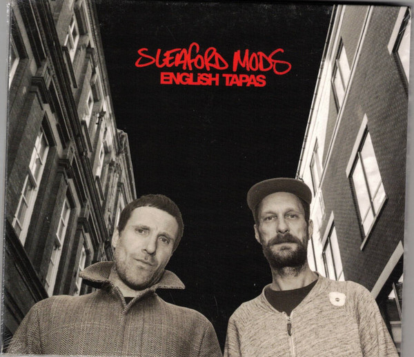 Sleaford Mods - English Tapas