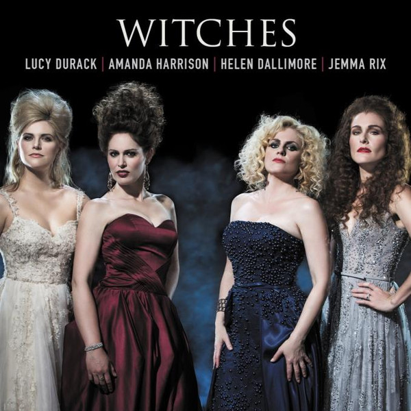 Lucy Durack, Amanda Harrison, Helen Dallimore, Jemma Rix - Witches (CD ALBUM)