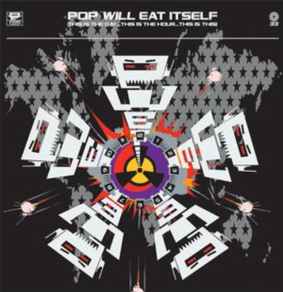 Pop Will Eat Itself - This Is The Day...This Is The Hour...This Is This! 30Th Anniversary Deluxe Edition (Vinyl) (2LP)