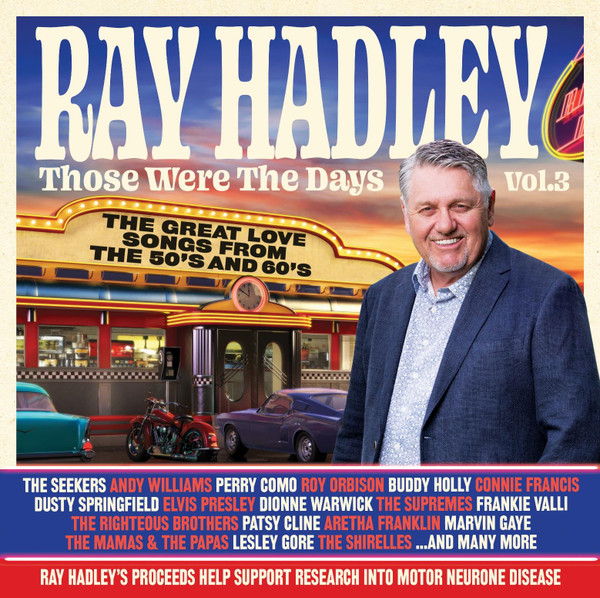 Ray Hadley Those Were The Days, Vol. 3: The Great Love Songs From The 50S & 60S (2CD)