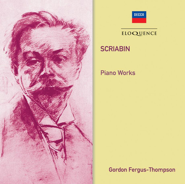 Gordon Fergus-Thompson - Scriabin: Piano Works (CD 5 DISC SET)