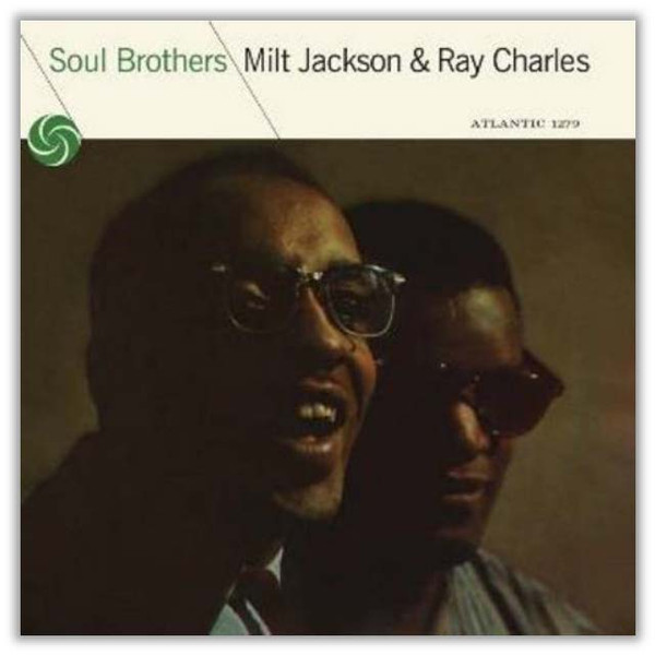 Milt Jackson & Ray Charles - Soul Brothers (LP)