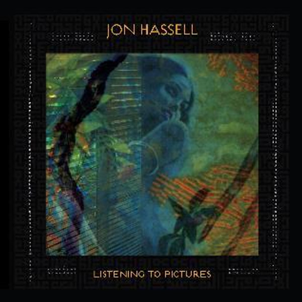 Jon Hassell - Listening To Pictures (Pentimento Volume One) (Vinyl)