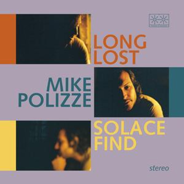 Polizze, Mike - Long Lost Solace Find (Transparent Blue Vinyl) (LP)