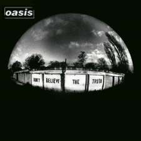 Oasis - Don'T Believe The Truth (CD)